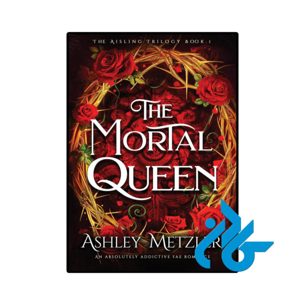 خرید و قیمت کتاب The Mortal Queen از فروشگاه کادن