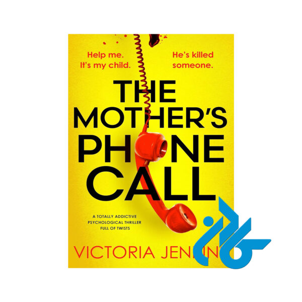 خرید و قیمت کتاب The Mothers Phone Call از فروشگاه کادن