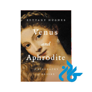 خرید و قیمت کتاب Venus and Aphrodite از فروشگاه کادن