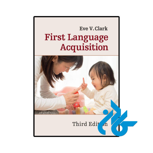 خرید و قیمت کتاب First Language Acquisition (3rd Edition) از فروشگاه کادن