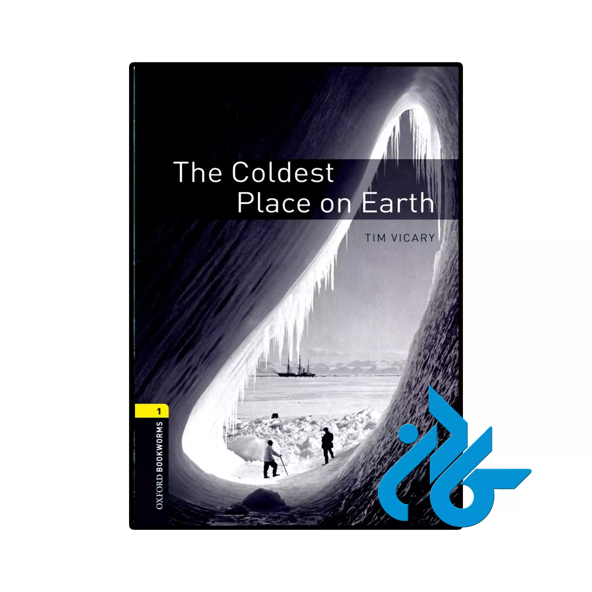 the coldest place on earch خرید و قیمت کتاب Oxford Bookworms Library Level 1 The Coldest Place on Earth از فروشگاه کادن