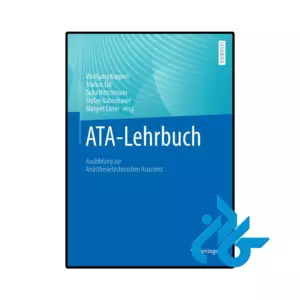 خرید و قیمت کتاب ATA Lehrbuch Ausbildung zur Anasthesietechnischen Assistenz از فروشگاه کادن