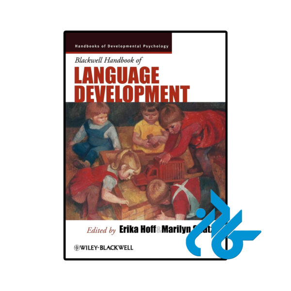 خرید و قیمت کتاب Blackwell Handbook of Language Development از فروشگاه کادن