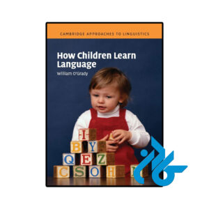 خرید و قیمت کتاب How Children Learn Language از فروشگاه کادن