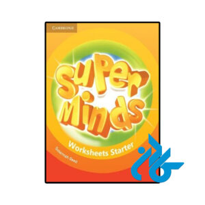 خرید و قیمت کتاب Super minds Worksheets Starter از فروشگاه کادن