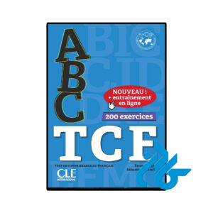 خرید و قیمت کتاب آزمون فرانسوی تی سی اف ABC TCF Test de Connaisance du Francais  از فروشگاه کادن