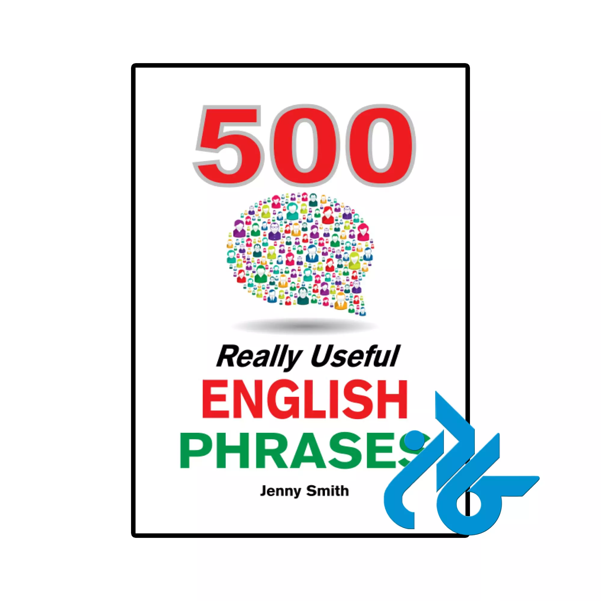500 Really Useful English Phrases خرید و قیمت کتاب 500 Really Useful English Phrases از فروشگاه کادن