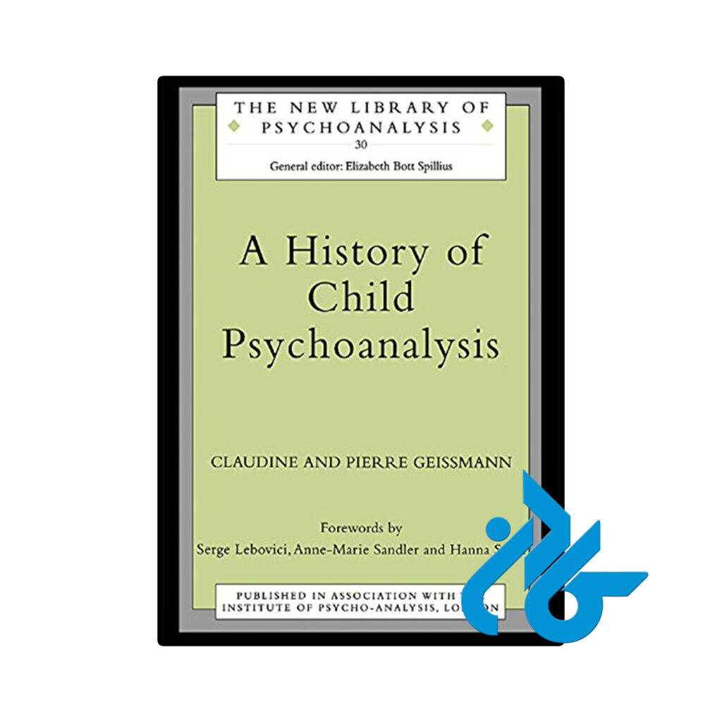 خرید و قیمت کتاب A History of Child Psychoanalysis از فروشگاه کادن