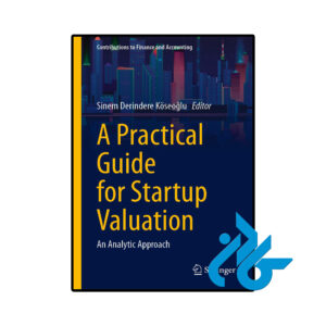 خرید و قیمت کتاب A Practical Guide for Startup Valuation از فروشگاه کادن