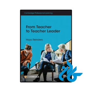 خرید و قیمت کتاب From Teacher to Teacher Leader از فروشگاه کادن