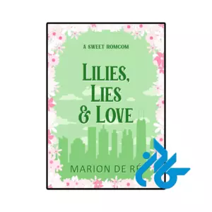 خرید و قیمت کتاب Lilies Lies and Love از فروشگاه کادن