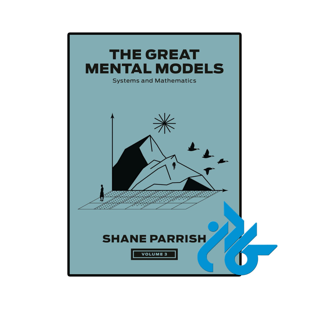 خرید و قیمت کتاب The Great Mental Models Volume 3 از فروشگاه کادن