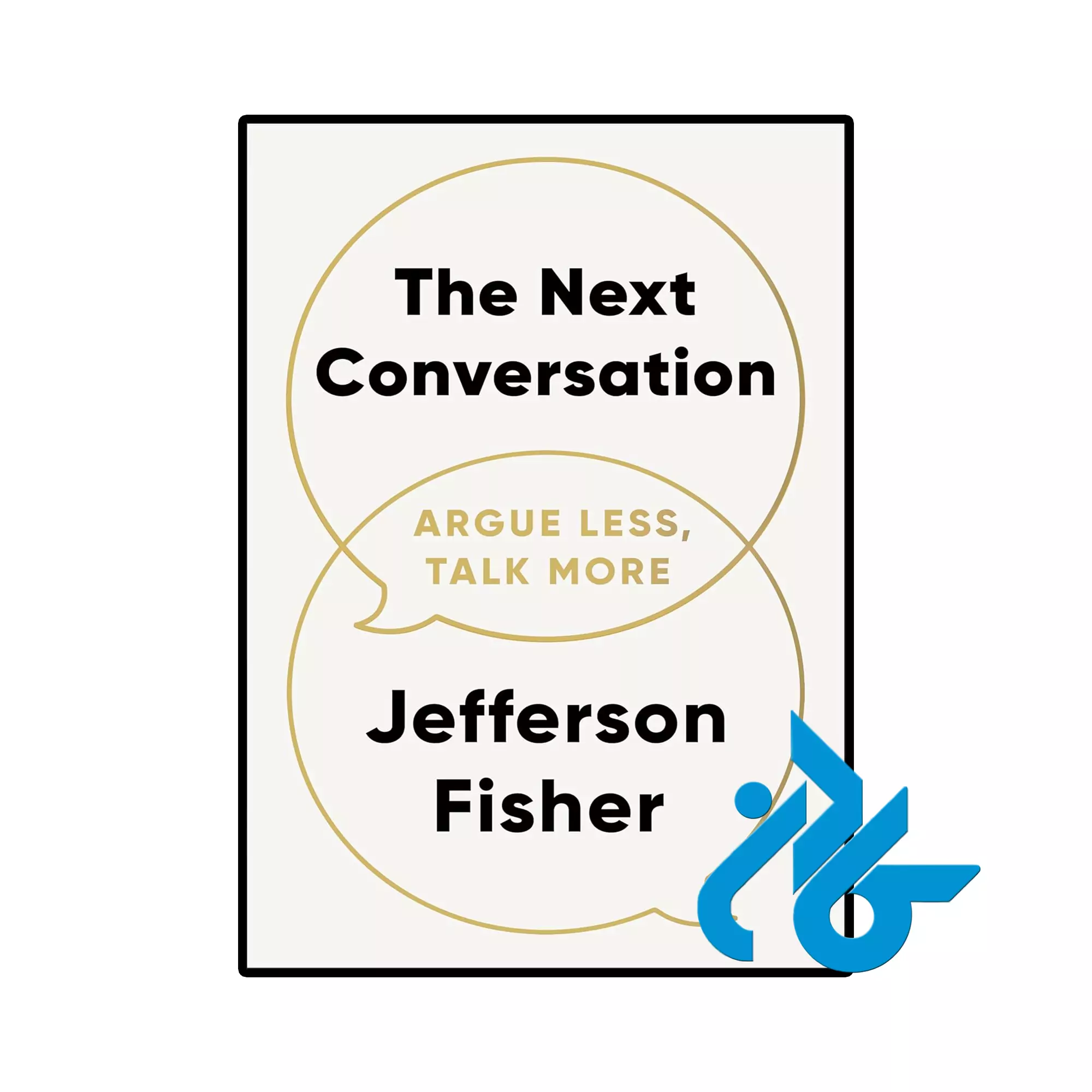 The Next Conversation خرید و قیمت کتاب The Next Conversation از فروشگاه کادن
