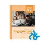 کتاب آلمانی بگنونگن چاپ جدید +Begegnungen A2