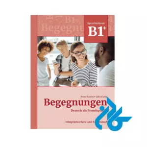 کتاب آلمانی بگنونگن چاپ جدید +Begegnungen B1