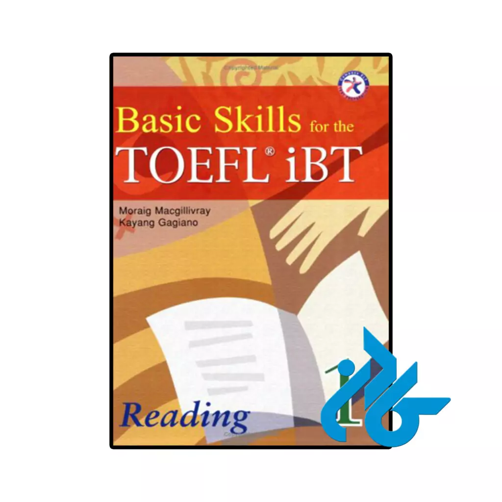خرید و قیمت کتاب Basic Skills for the TOEFL iBT 1 Reading Book از فروشگاه کادن