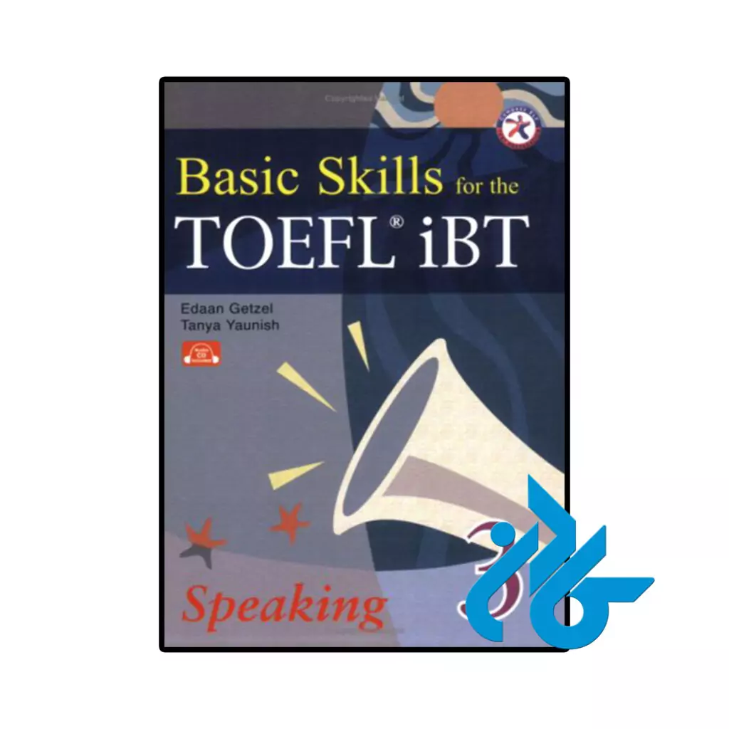 خرید و قیمت کتاب Basic Skills for the TOEFL iBT 3 Speaking Book از فروشگاه کادن
