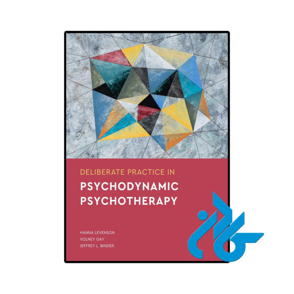 خرید و قیمت کتاب Deliberate Practice in Psychodynamic Psychotherapy از فروشگاه کادن