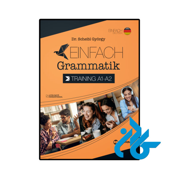 خرید و قیمت کتاب آلمانی Einfach Grammatik Training A1 A2 از فروشگاه کادن