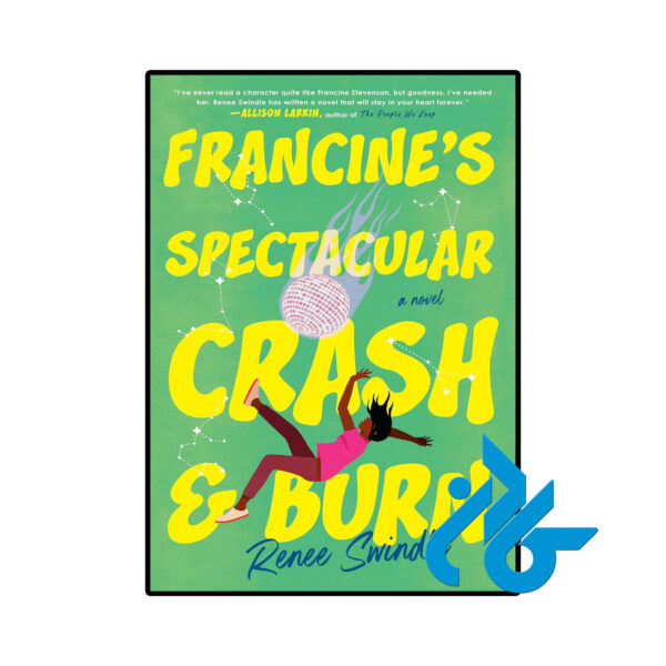 خرید و قیمت کتاب Francines Spectacular Crash and Burn از فروشگاه کادن