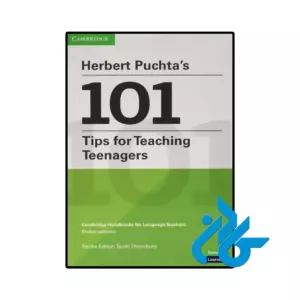 خرید و قیمت کتاب Herbert Puchtas 101 Tips for Teaching Teenagers Pocket Editions از فروشگاه کادن