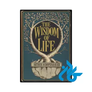 خرید و قیمت کتاب The Wisdom of Life از فروشگاه کادن