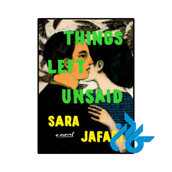 خرید و قیمت کتاب Things Left Unsaid از فروشگاه کادن