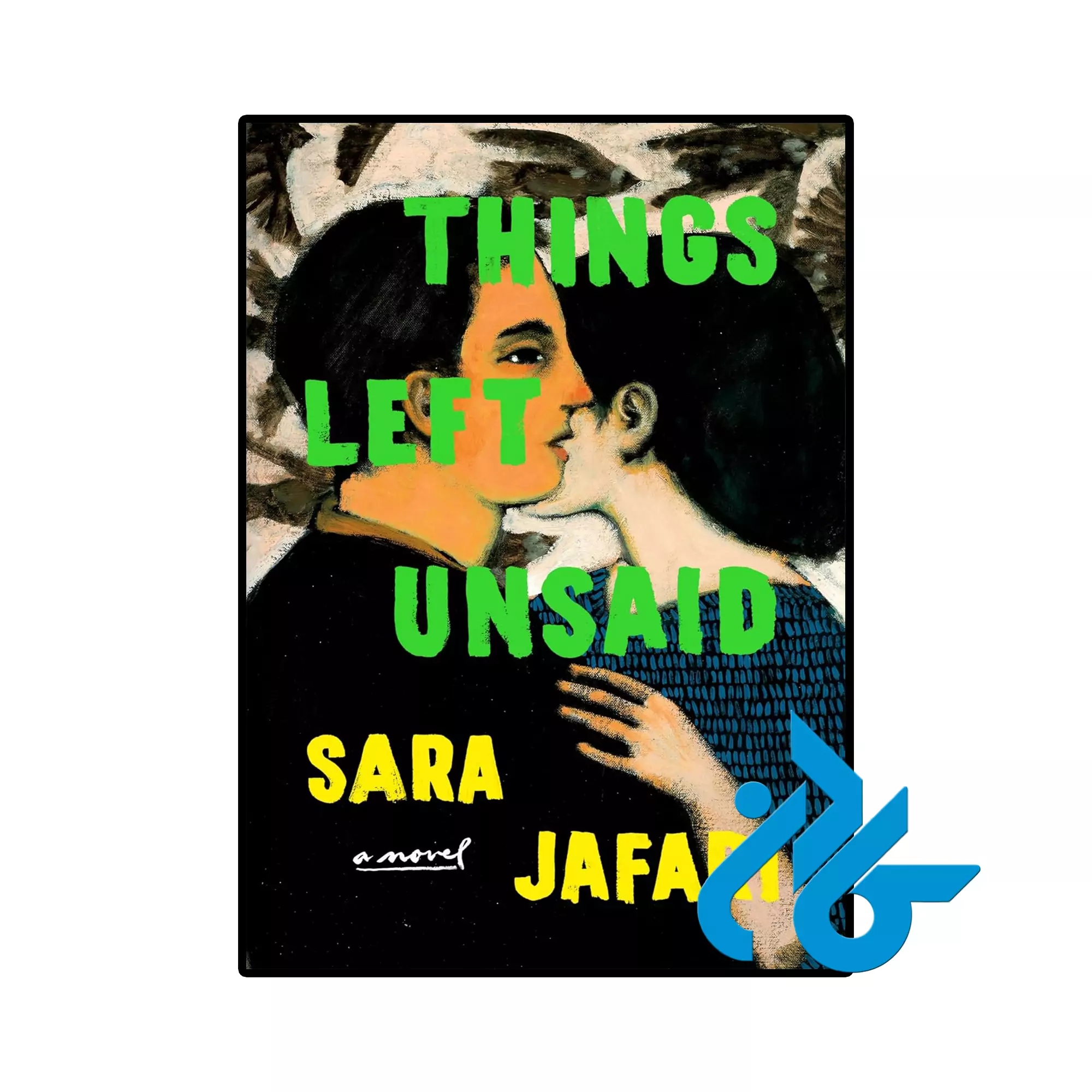 Things Left Unsaid خرید و قیمت کتاب Things Left Unsaid از فروشگاه کادن