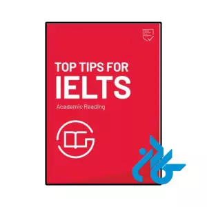 خرید و قیمت کتاب Top Tips for IELTS Academic Reading 2025 از فروشگاه کادن