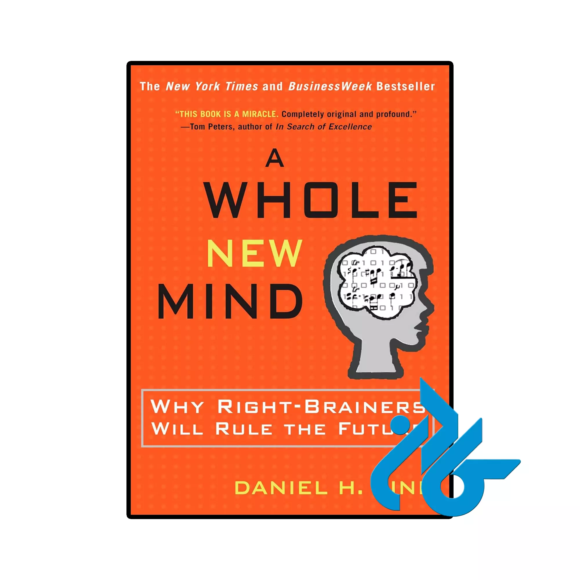 A Whole New Mind خرید و قیمت کتاب A Whole New Mind از فروشگاه کادن