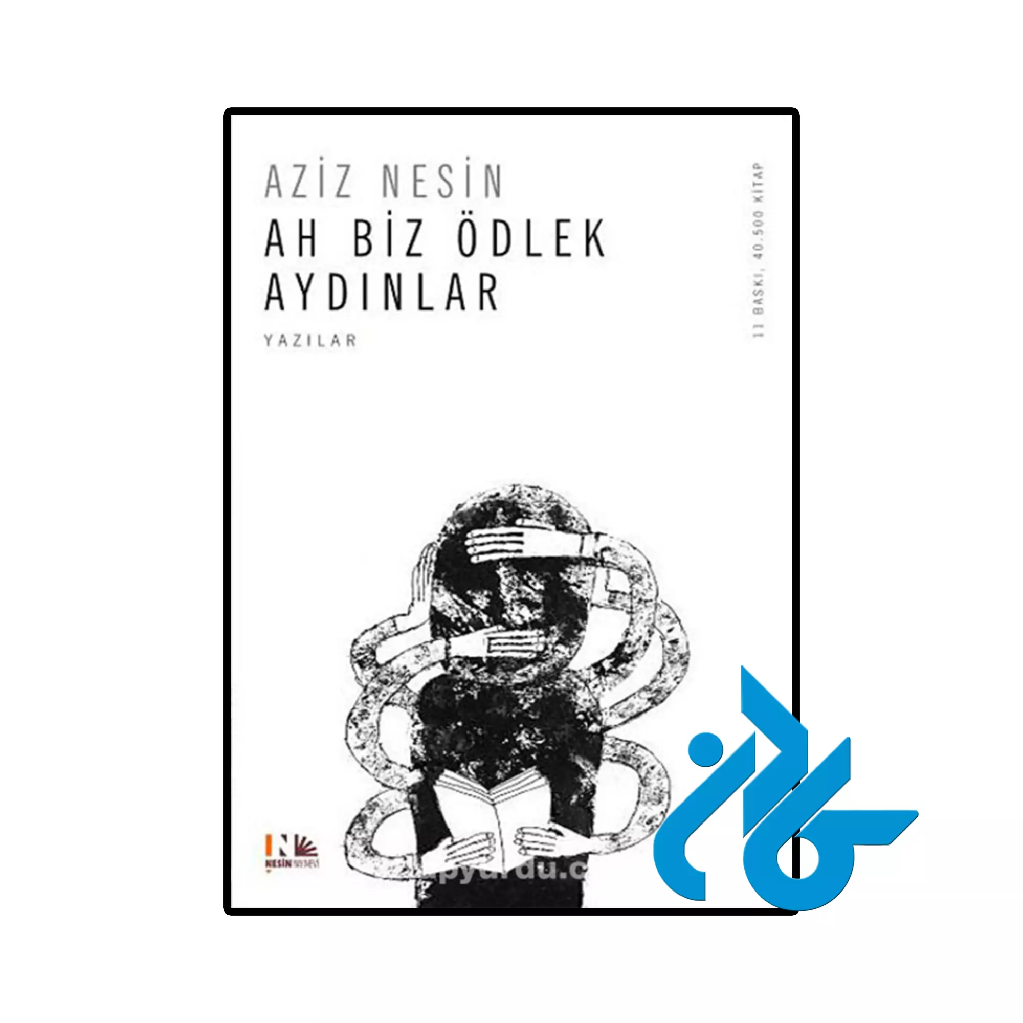 Ah Biz Ödlek Aydınlar خرید و قیمت کتاب Ah Biz Ödlek Aydınlar از فروشگاه کادن