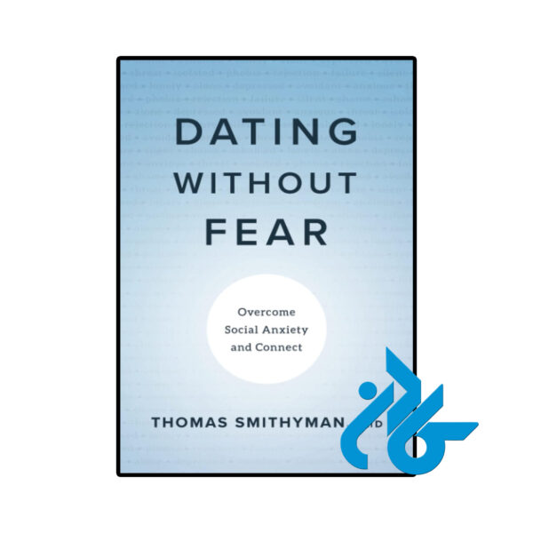 خرید و قیمت کتاب Dating Without Fear از فروشگاه کادن