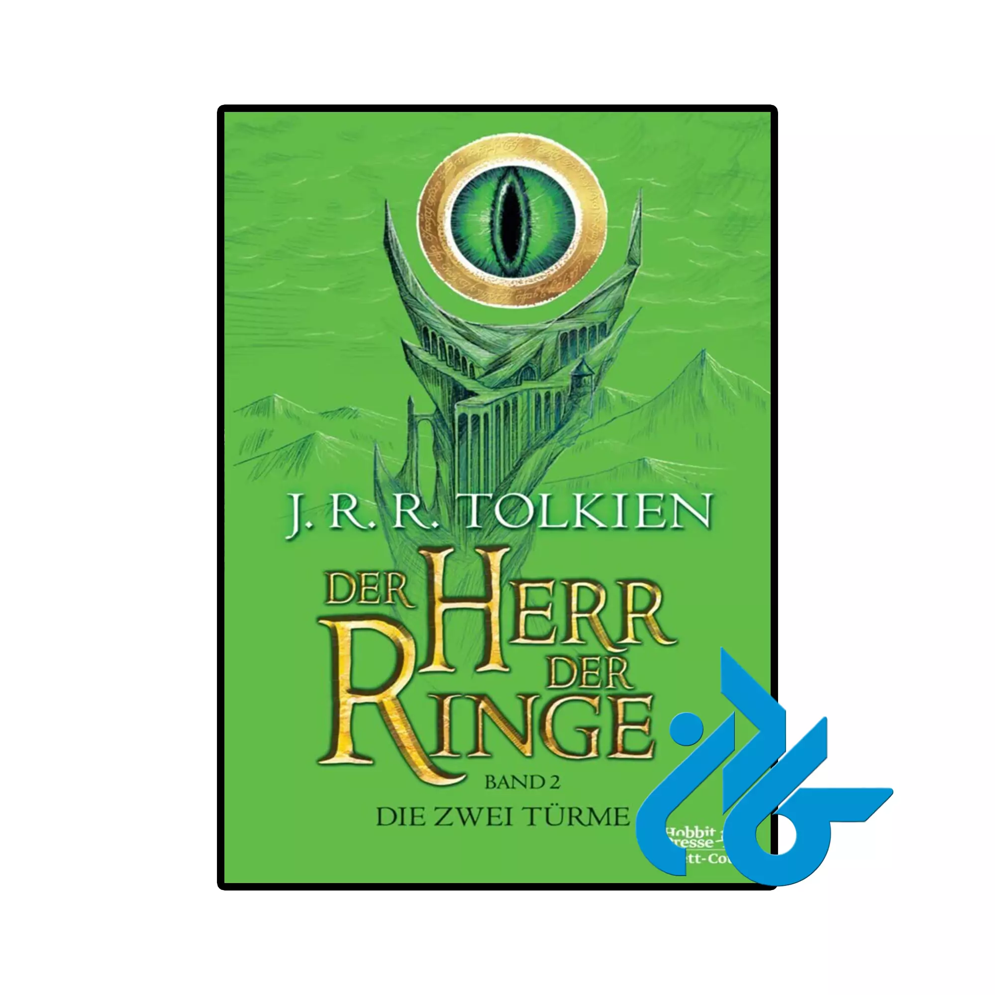 Der Herr der Ringe Die zwei Türme خرید و قیمت کتاب Der Herr der Ringe Die zwei Türme از فروشگاه کادن