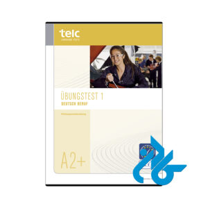 خرید و قیمت کتاب Deutsch Beruf Übungstest 1 A2+ از فروشگاه کادن