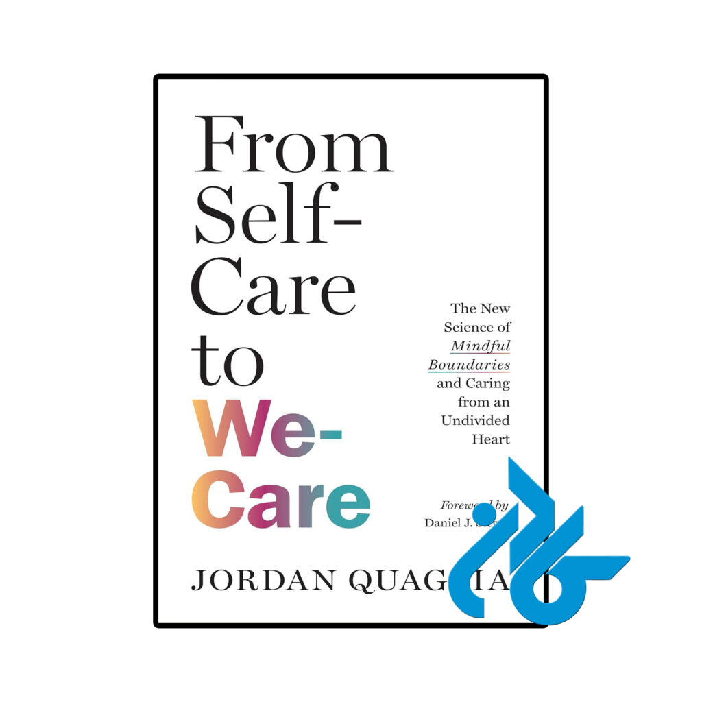 خرید و قیمت کتاب From Self Care to We Care از فروشگاه کادن