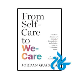 خرید و قیمت کتاب From Self Care to We Care از فروشگاه کادن