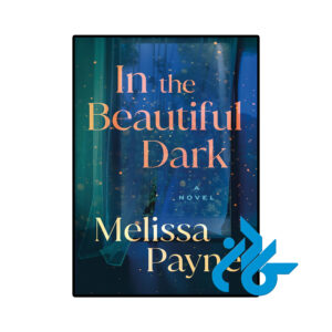 خرید و قیمت کتاب In the Beautiful Dark از فروشگاه کادن