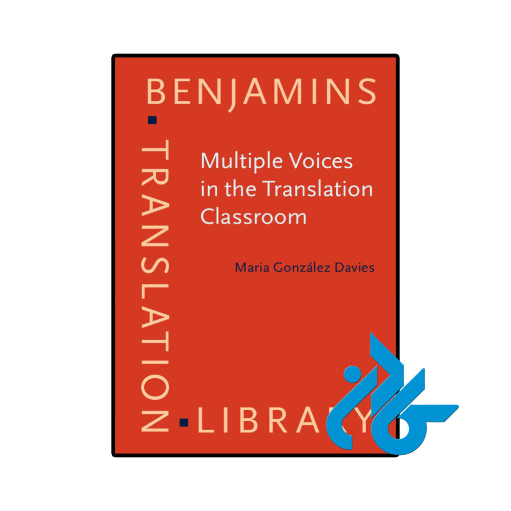 خرید و قیمت کتاب Multiple Voices in the Translation Classroom از فروشگاه کادن