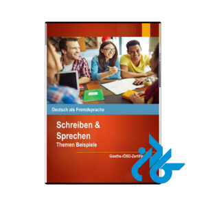 خرید و قیمت کتاب Schreiben und Sprechen Themen Beispiele B1 از فروشگاه کادن