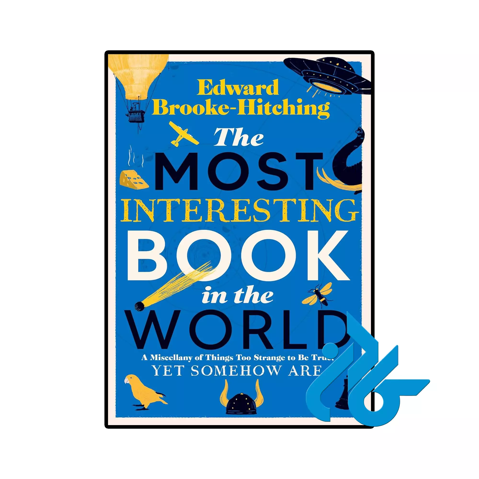 The Most Interesting Book in the World خرید و قیمت کتاب The Most Interesting Book in the World از فروشگاه کادن