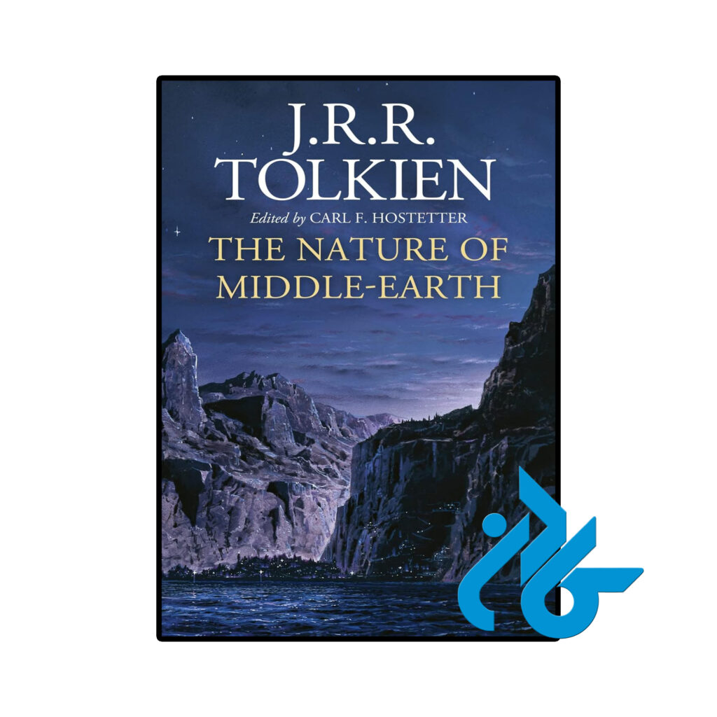 خرید و قیمت کتاب The Nature Of Middle Earth از فروشگاه کادن