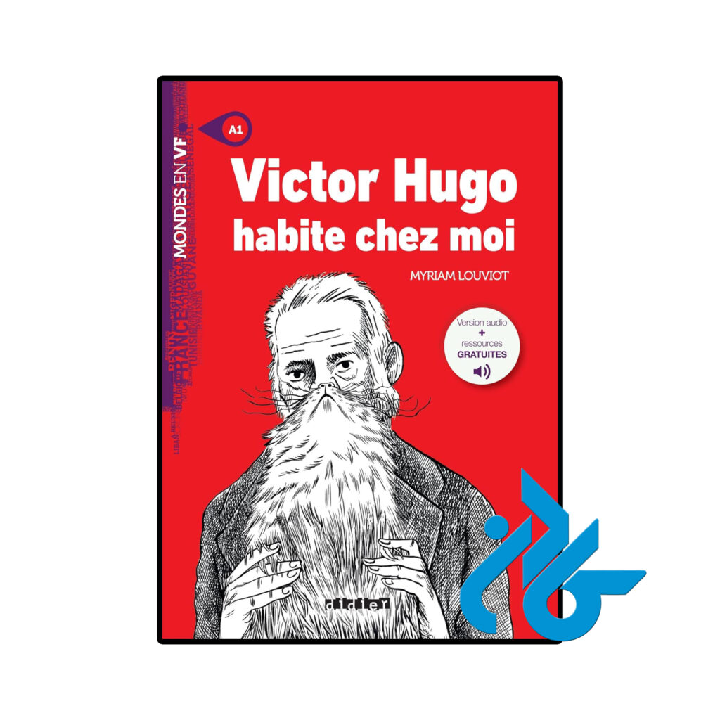 خرید و قیمت کتاب Victor Hugo habite chez moi از فروشگاه کادن