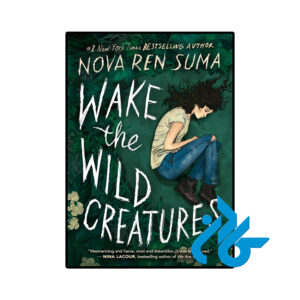 خرید و قیمت کتاب Wake the Wild Creatures از فروشگاه کادن