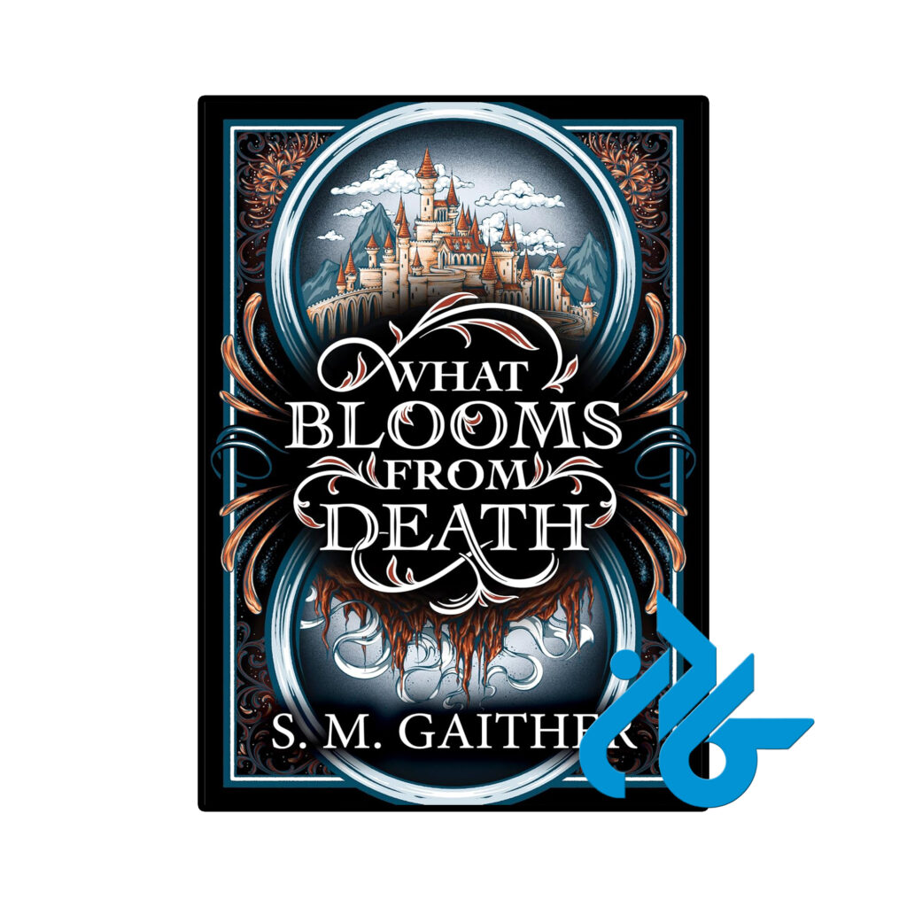 خرید و قیمت کتاب What Blooms From Death از فروشگاه کادن