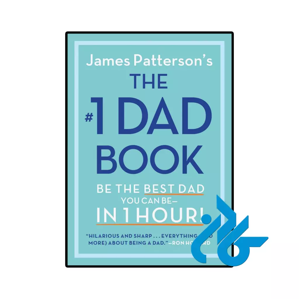 خرید و قیمت کتاب The #1 Dad Book Be the Best Dad You Can Be in 1 Hour از فروشگاه کادن