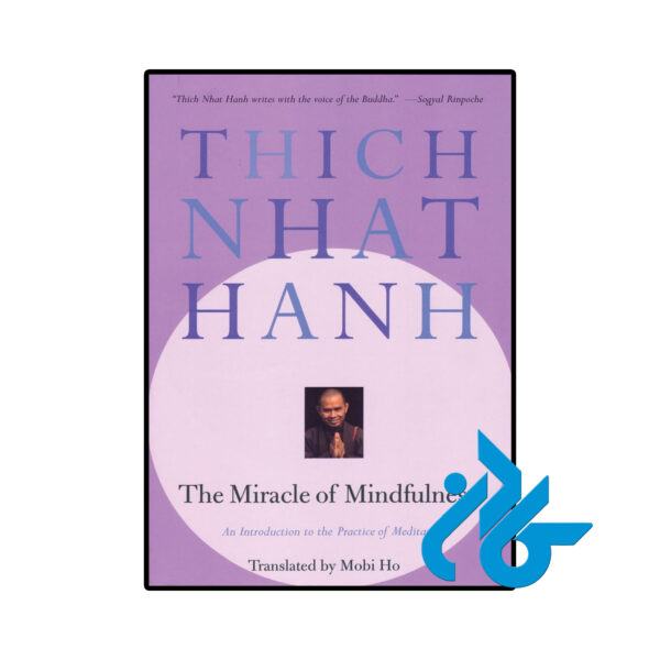 خرید و قیمت کتاب The Miracle of Mindfulness از فروشگاه کادن