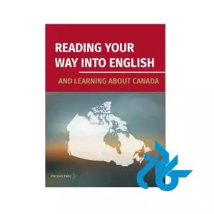 کتاب Reading Your Way into English and Learning About Canada