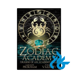 خرید و قیمت کتاب Zodiac Academy 0.5 Origins of an Academy Bully (رمان آکادمی زودیاک 0.5 ریشه های یک آکادمی قلدر)  از فروشگاه کادن