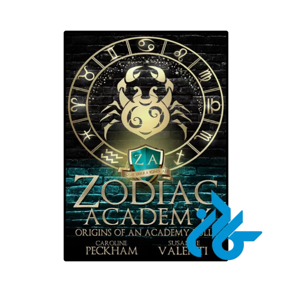 خرید و قیمت کتاب Zodiac Academy 0.5 Origins of an Academy Bully (رمان آکادمی زودیاک 0.5 ریشه های یک آکادمی قلدر)  از فروشگاه کادن
