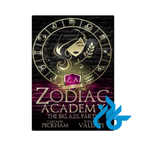 خرید و قیمت کتاب Zodiac Academy 5.5 The Big A.S.S. Party (رمان آکادمی زودیاک 5.5 مهمانی بزرگ)  از فروشگاه کادن